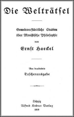 [Gutenberg 59547] • Die Welträtsel: Gemeinverständliche Studien über Monistische Philosophie